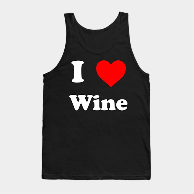 I Heart Wine Tank Top by GrayDaiser